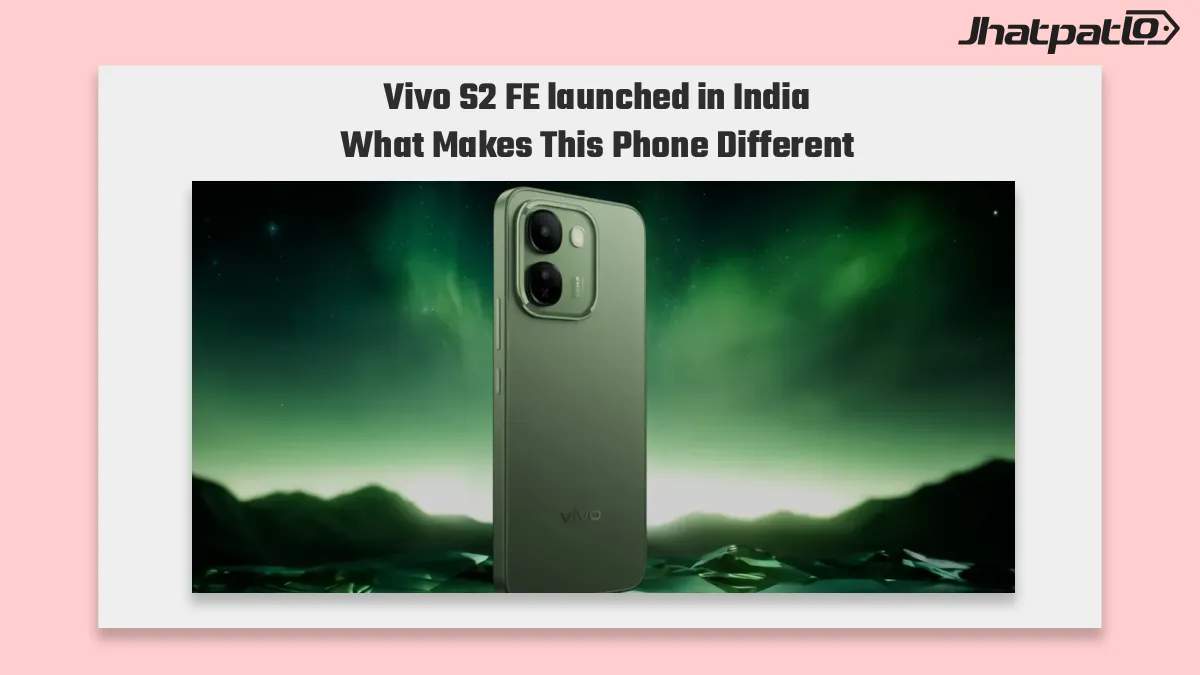 Vivo S2 FE launched in India with 10,000mAh battery and Dimensity 7300e