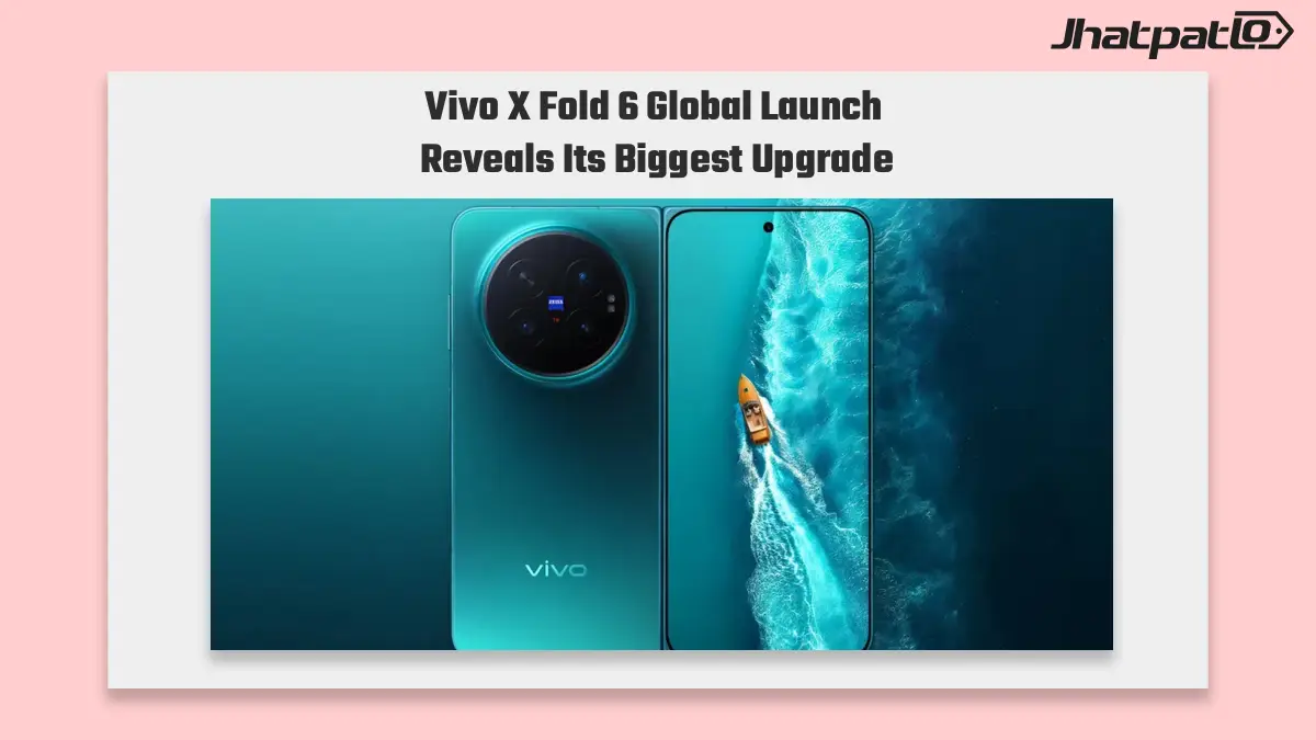  Vivo X Fold 6 global launch brings 200MP camera and 6,900mAh battery