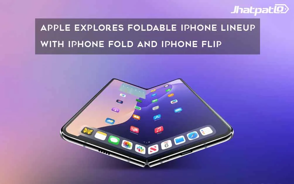  Apple Explores Foldable iPhone Lineup With iPhone Fold and iPhone Flip