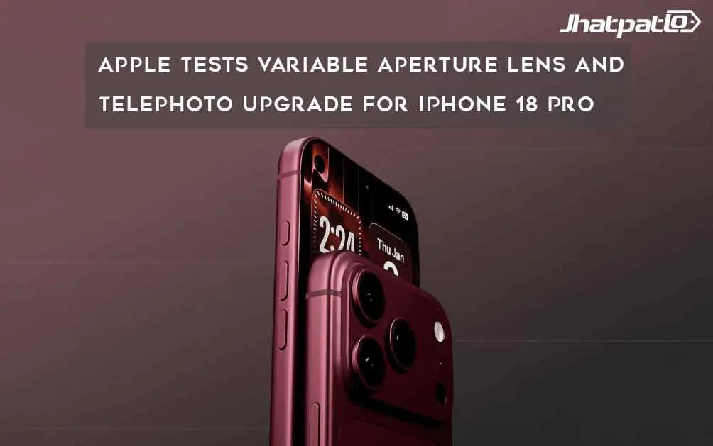 Apple Tests Variable Aperture Lens and Telephoto Upgrade for iPhone 18 Pro