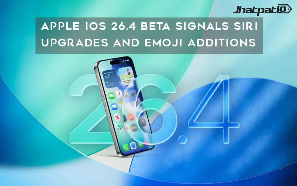  Apple iOS 26.4 Beta Signals Siri Upgrades and Emoji Additions