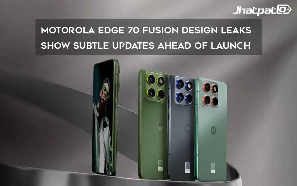  Motorola Edge 70 Fusion Design Leaks Show Subtle Updates Ahead of Launch