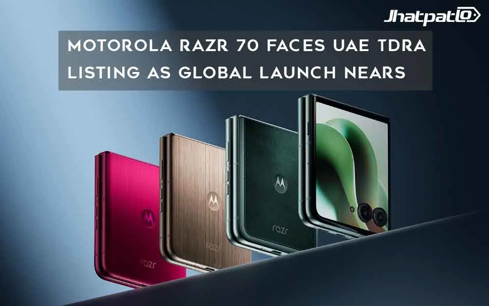  Motorola Razr 70 Faces UAE TDRA Listing as Global Launch Nears