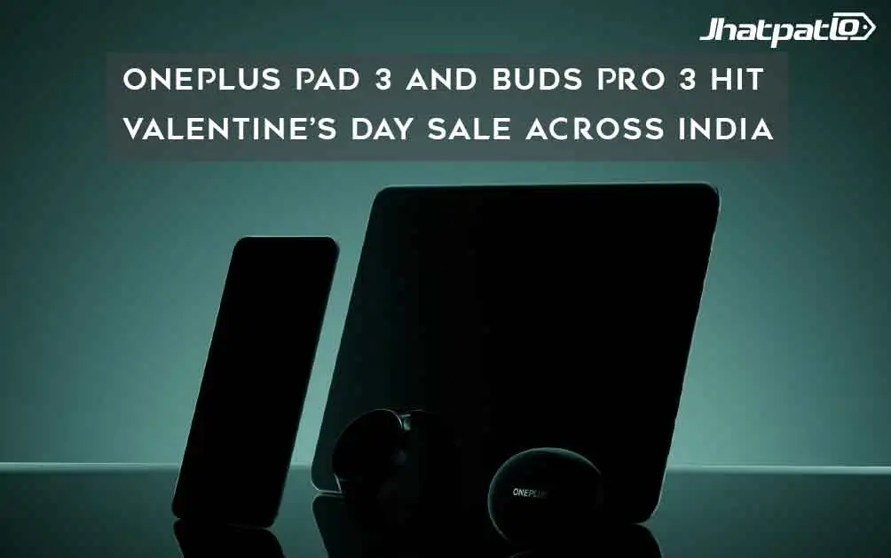  OnePlus Pad 3 and Buds Pro 3 Hit Valentine’s Day Sale Across India