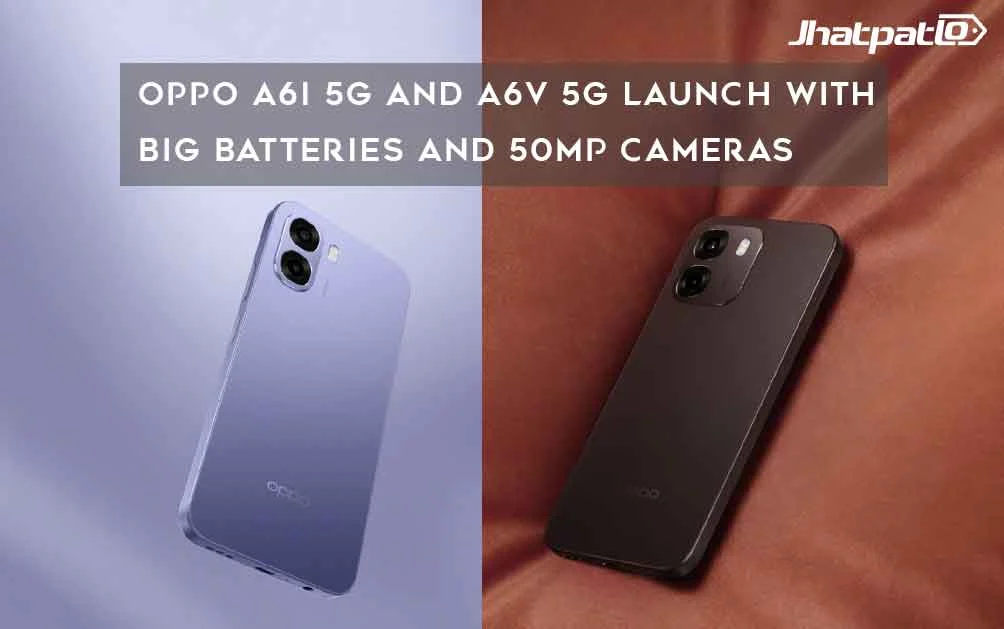  Oppo A6i 5G and A6v 5G Launch With Big Batteries and 50MP Cameras