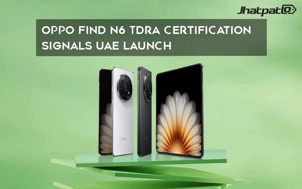  Oppo Find N6 TDRA Certification Signals UAE Launch