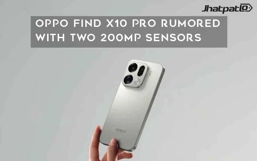  Oppo Find X10 Pro Rumored with Two 200MP Sensors