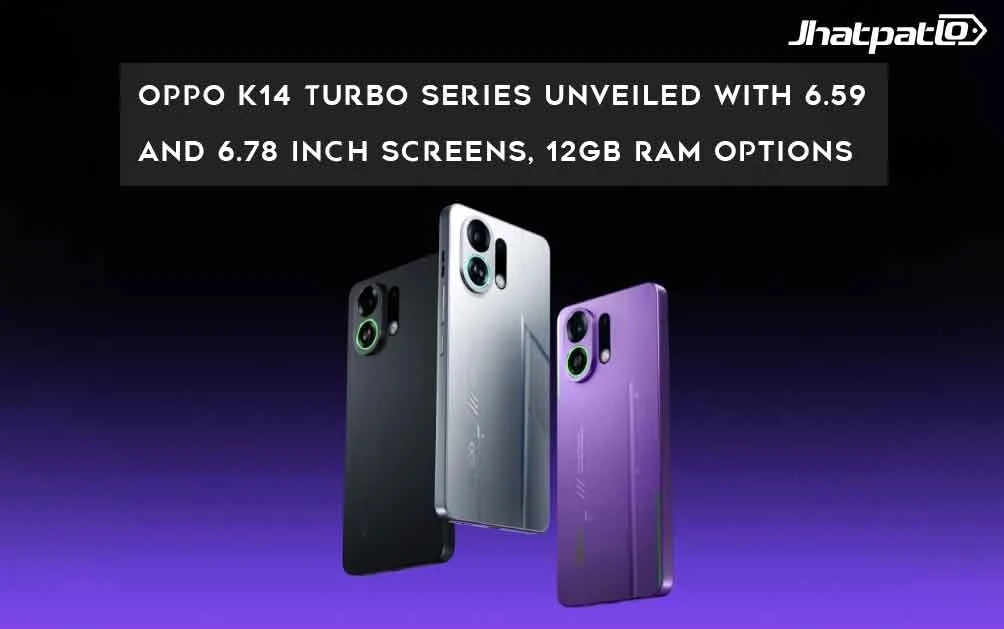 Oppo K14 Turbo Series Unveiled With 6.59 and 6.78 Inch Screens, 12GB RAM Options
