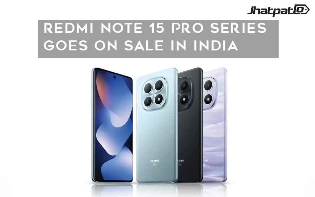  Redmi Note 15 Pro Series Goes on Sale in India