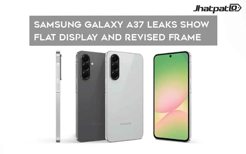  Samsung Galaxy A37 Leaks Show Flat Display and Revised Frame