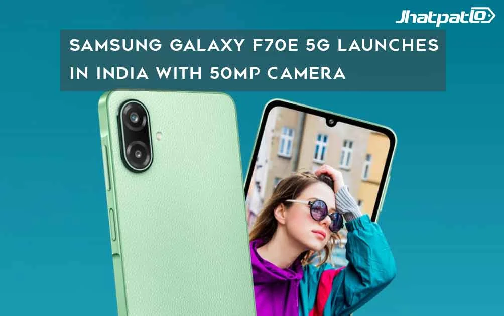  Samsung Galaxy F70e 5G Launches in India With 50MP Camera
