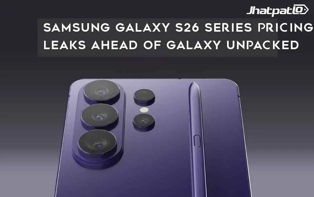  Samsung Galaxy S26 Series Pricing Leaks Ahead of Galaxy Unpacked