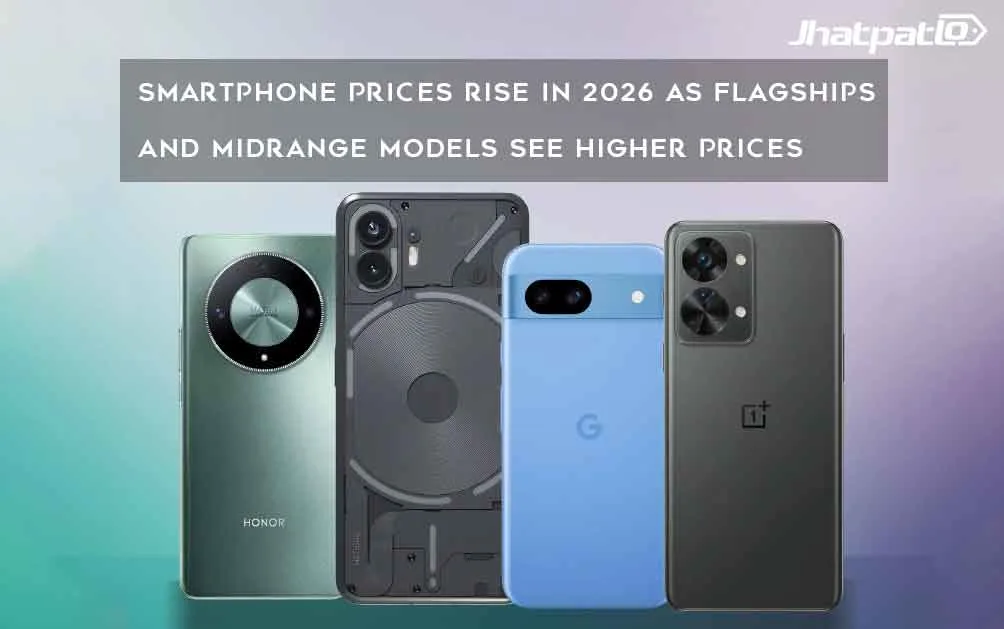  Smartphone Prices Rise in 2026 as Flagships and Midrange Models See Higher Prices