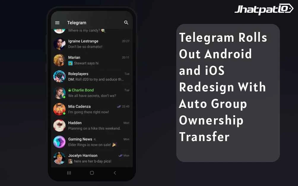  Telegram Rolls Out Android and iOS Redesign With Auto Group Ownership Transfer