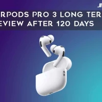 AirPods Pro 3 Long Term Review After 120 Days