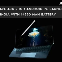 Brave Ark 2 in 1 Android PC Launches in India With 14550 mAh Battery