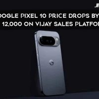 Google Pixel 10 price drops by Rs 12,000 on Vijay Sales platform