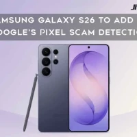 Samsung Galaxy S26 to Add Google's Pixel Scam Detection