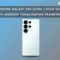 Samsung Galaxy S26 Ultra Could Ship with Android Visualisation Framework