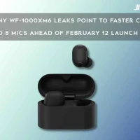 Sony WF-1000XM6 Leaks Point to Faster Chip and 8 Mics Ahead of February 12 Launch