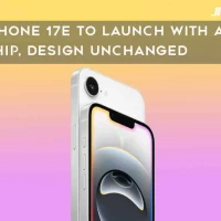 iPhone 17e to Launch With A19 Chip, Design Unchanged